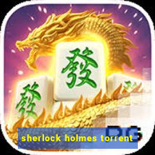 sherlock holmes torrent